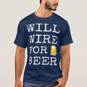 Camiseta Will Wire Para La Burla De Citas De Electricistas