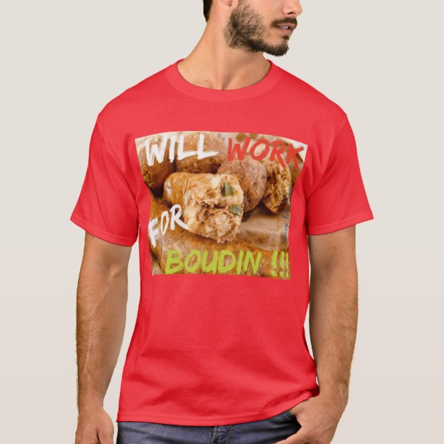 Camiseta Will Work for Boudin (Anverso)