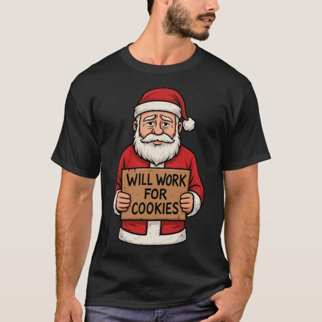 Camiseta Will Work for Cookies – Cute Funny Santa Christmas (Anverso)
