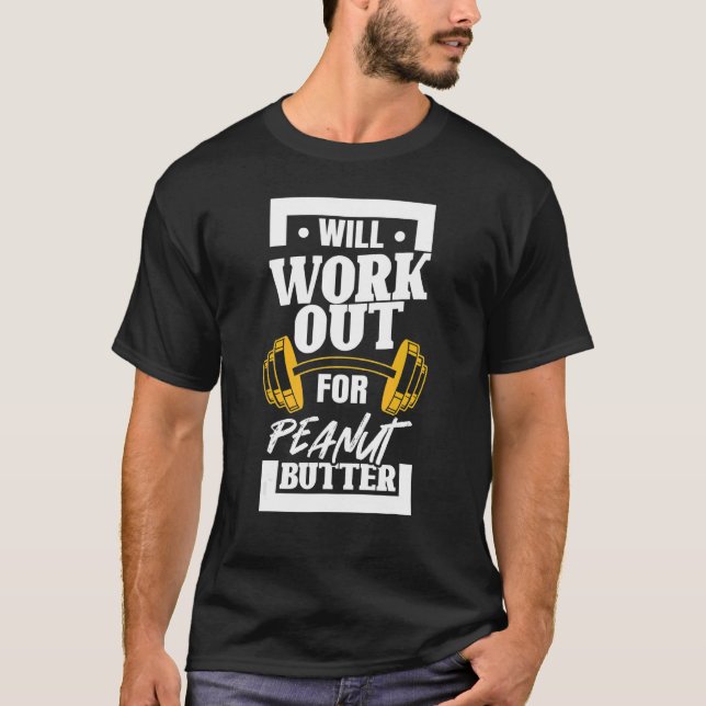 Camiseta Will Workout Para Peanut Butter Fun Jelly Food Gra (Anverso)