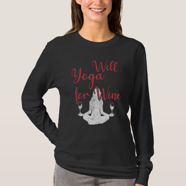Camiseta Will Yoga For Wine Meditation  Yoga (Anverso)