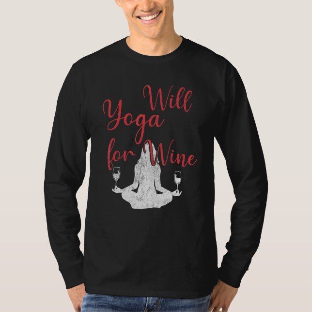 Camiseta Will Yoga For Wine Meditation  Yoga (Anverso)