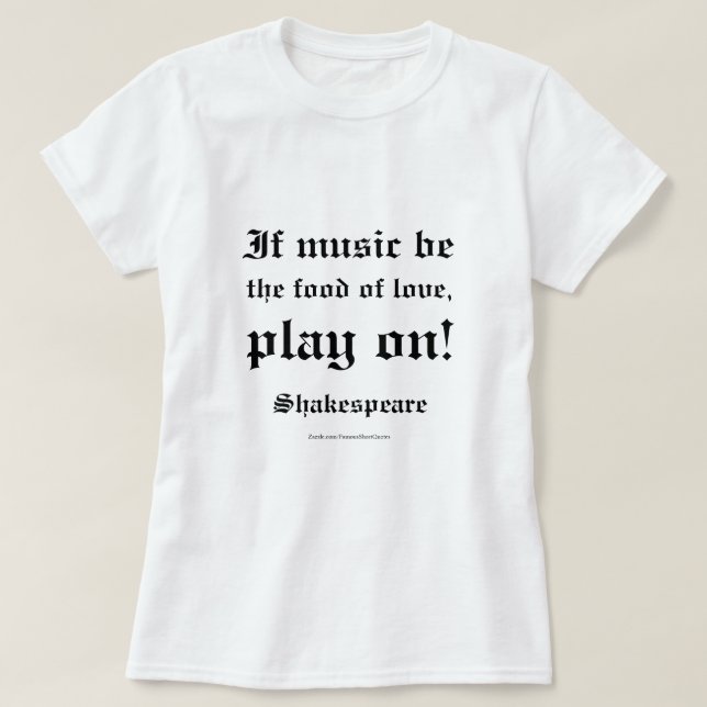Camiseta William Shakespeare Love Quote L3 (Diseño del anverso)