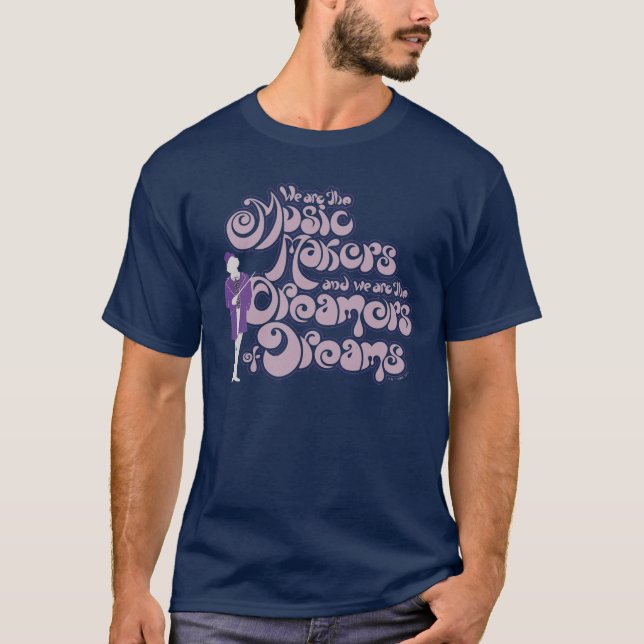 Camiseta Willy Wonka - Fabricantes de música, soñadores de  (Anverso)