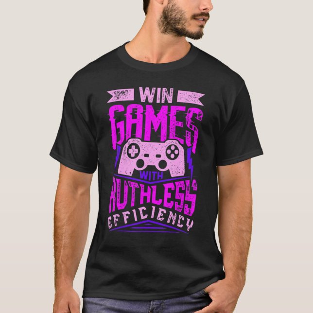 Camiseta WIN GAMES WITH RUTHLESS EFFICIENCY Expert Gaming M (Anverso)