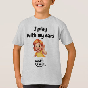 Camiseta Wind It & Find It™: ‘Juego con mis oídos’