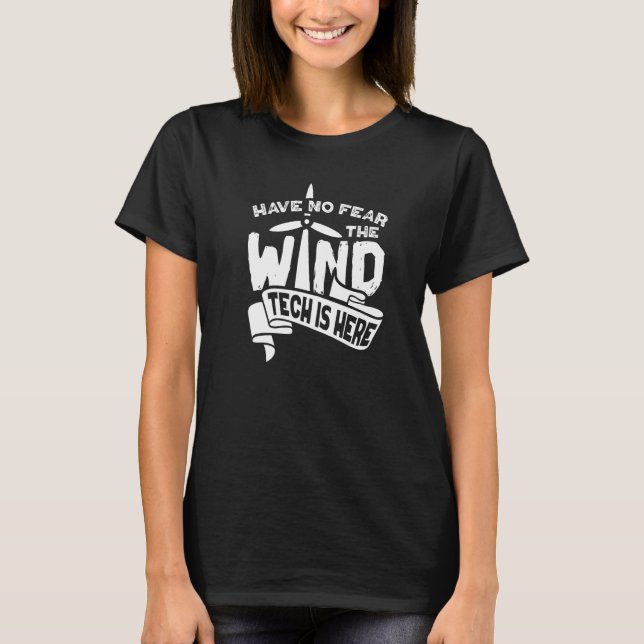 Camiseta Wind Tech Está Aquí Vertical Wind Power Turbine Te (Anverso)