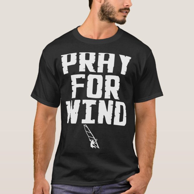Camiseta Windsurfer Pray para el Windsurf Beach Wave Riding (Anverso)