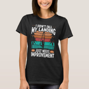 Camiseta Windsurfer Sail No caí en el Landsurf Windsurf