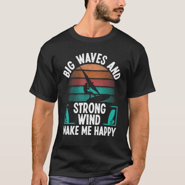 Camiseta Windsurfer Sail Strong Wind Big Waves Windsurfing  (Anverso)