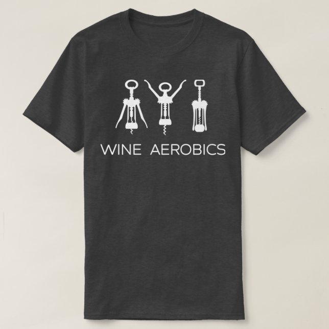 Camiseta Wine Aerobics Yoga Gym Ejercicio 1 (Diseño del anverso)
