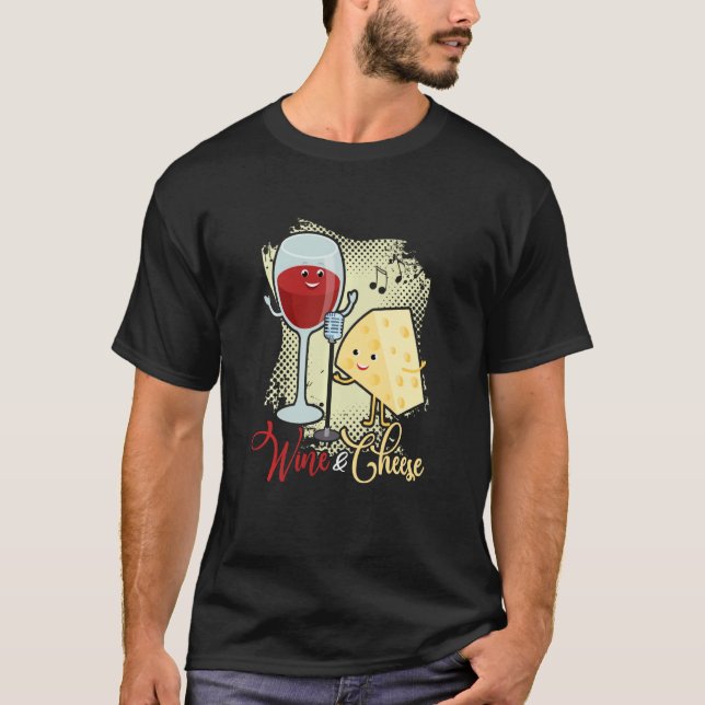 Camiseta Wine And Cheese Cheesy Annatto Tofu Soy Cream Chee (Anverso)