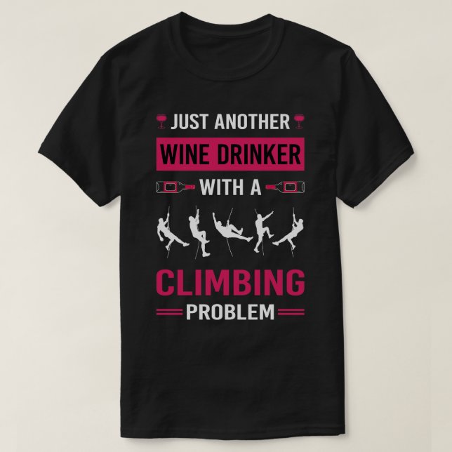 Camiseta Wine Drinker Climbing Climber (Diseño del anverso)
