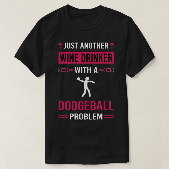 Camiseta Wine Drinker Dodgeball (Diseño del anverso)