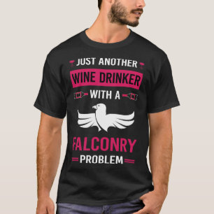 Camiseta Wine Drinker Falconry Falconer