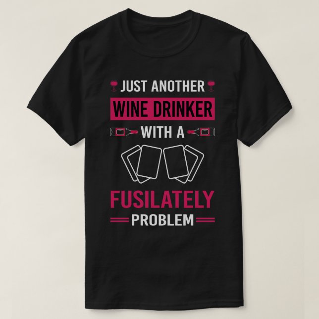 Camiseta Wine Drinker Fusiúltimamente (Diseño del anverso)