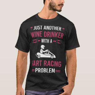 Camiseta Wine Drinker Kart Carreras Karts