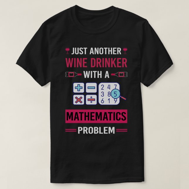 Camiseta Wine Drinker Mathematics Math (Diseño del anverso)