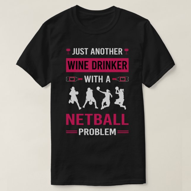 Camiseta Wine Drinker Netball (Diseño del anverso)