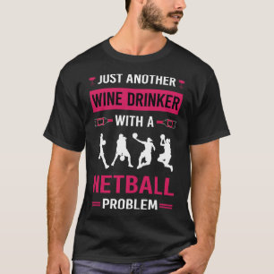 Camiseta Wine Drinker Netball