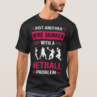 Camiseta Wine Drinker Netball