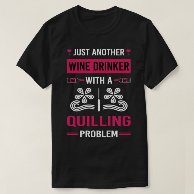 Camiseta Wine Drinker Quilling (Diseño del anverso)