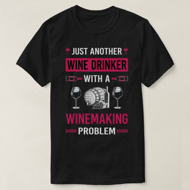 Camiseta Wine Drinker Winemaking Winemaker (Diseño del anverso)