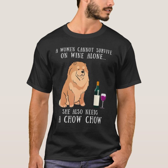 Camiseta Wine Drinking And Chow Chow Dog  Women Girl (Anverso)