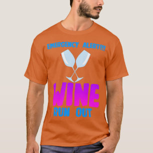Camiseta Wine Emergency Alert Wine Run