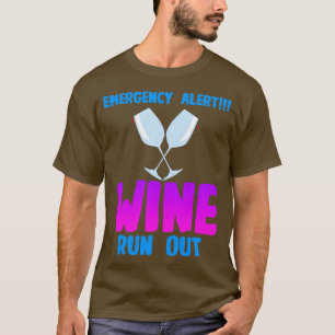 Camiseta Wine Emergency Alert Wine Run