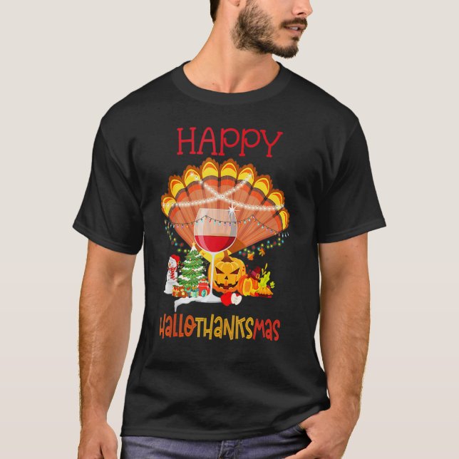 Camiseta Wine Glass Thankgiving Happy Hallothanksmas (Anverso)