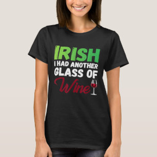 Camiseta Wine St Pattys Day Alcohol Red Wine Celebration Ir