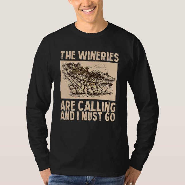 Camiseta Wine The Wineries Are Calling And I Must Go Wine (Anverso)