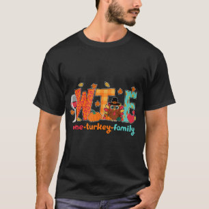 Camiseta Wine Turkey Familia Funny Día de Acción de Gracias