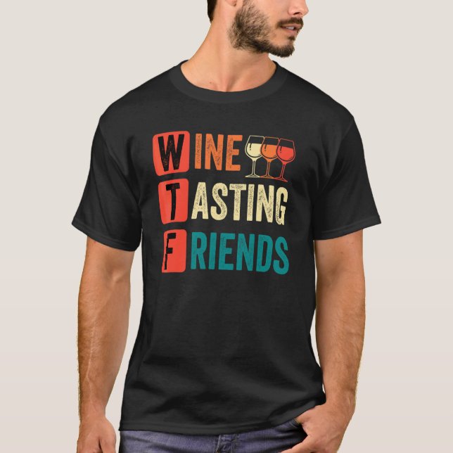 Camiseta Wine Wtf Wine Tasting Friends Bebe Wine (Anverso)