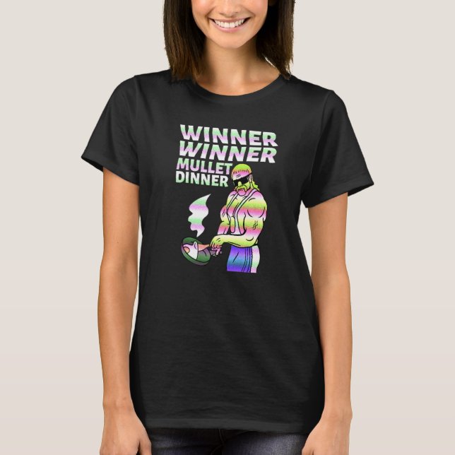Camiseta Winner Winner Mullet Dinner Party In The Back      (Anverso)