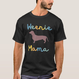 Camiseta Winnie Mama Dachshund Mom Dog Mama Weiner Dog Gift