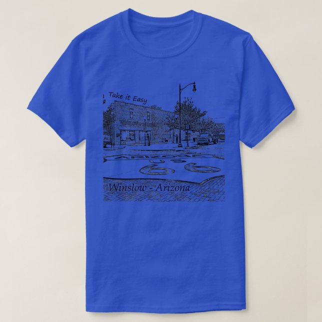 Camiseta Winslow Arizona AZ US 66 tómalo más fácil (Diseño del anverso)
