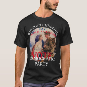CAMISETA WINSTON CHURCHILL DICE VOTA PARTIDO DEMÓCRATA
