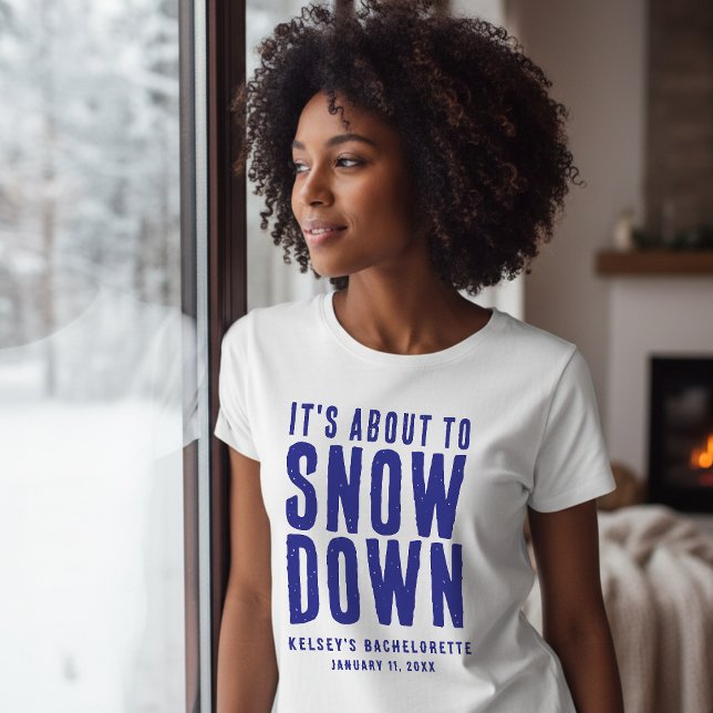 Camiseta Winter Snow Funny Bachelorette Party White & Blue (Subido por el creador)
