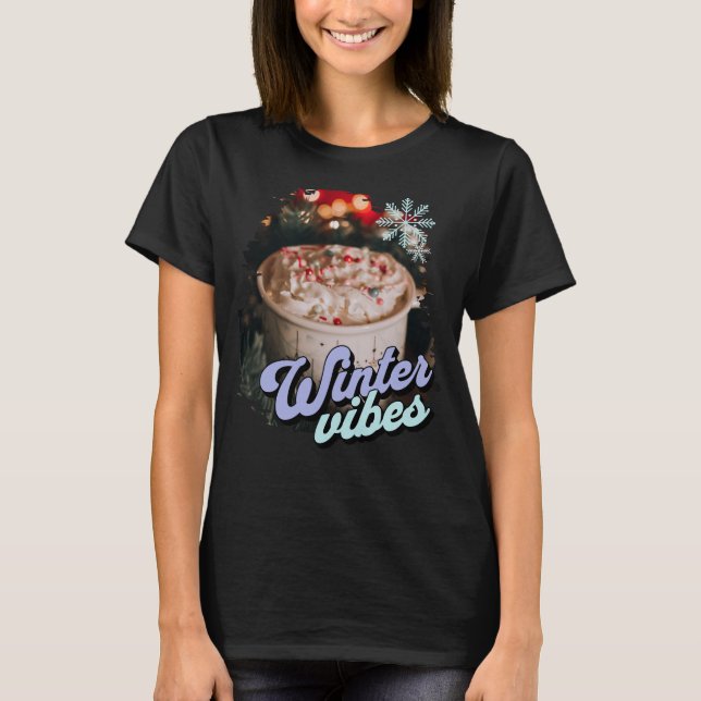 Camiseta Winter Vibes Hot Cocoa (Anverso)