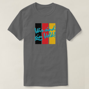 CAMISETA ¡WIR SIND EIN VOLK!