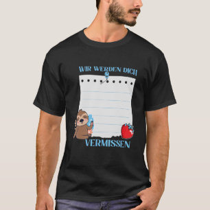 Camiseta Wir Werden Dich Vermissen se despidió de Si