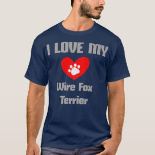 Camiseta Wire Fo Terrier Amo el diseño de mi perro perro pe