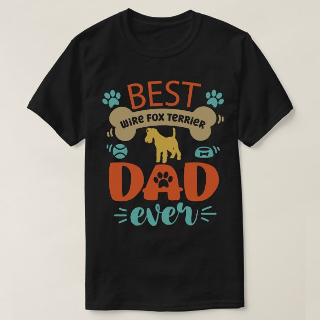 Camiseta Wire Fox Terrier Dog Dad (Diseño del anverso)
