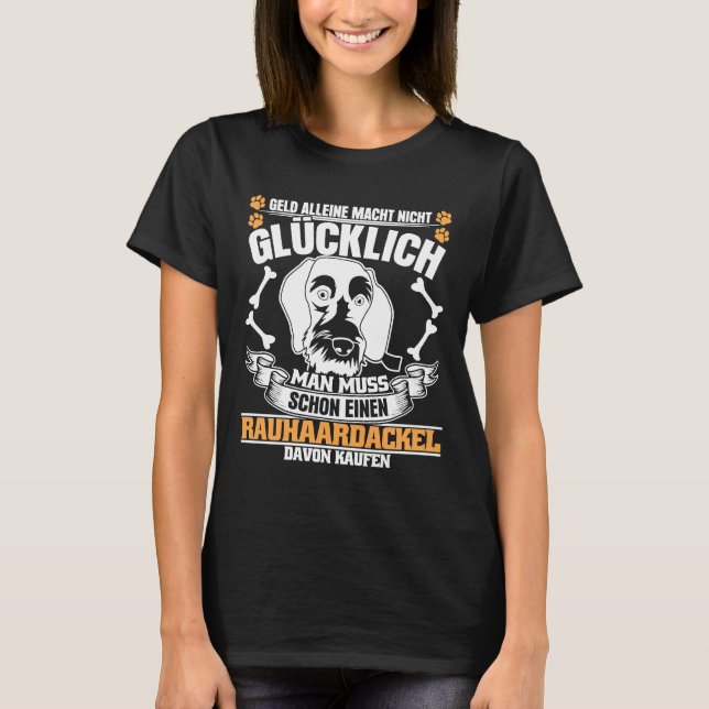 Camiseta Wire Haired Dachshund dice Chiste Dachshund (Anverso)