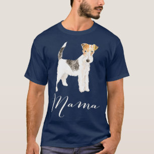 Camiseta Wire Haired Fox Terrier Dog Mama Dog Mom