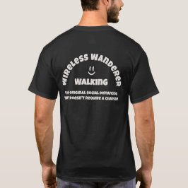 Camiseta Wireless Wanderer Walking Humor Text T-Shirt