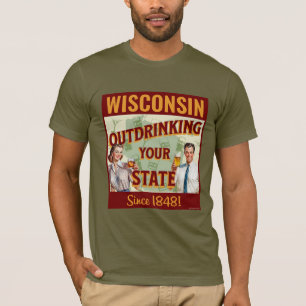 Camiseta Wisconsin Bebe Más que tu Estado Desde 1848