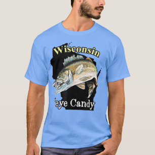 Camiseta Wisconsin Eye Candy Funny Walleye 2581